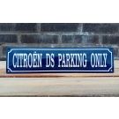 Citroën DS Parking Only