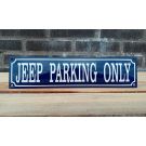 Jeep Parking Only