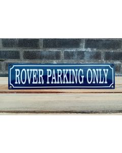 Rover parking only